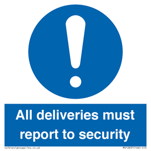 All deliveries must report to security